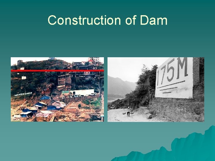 Construction of Dam 