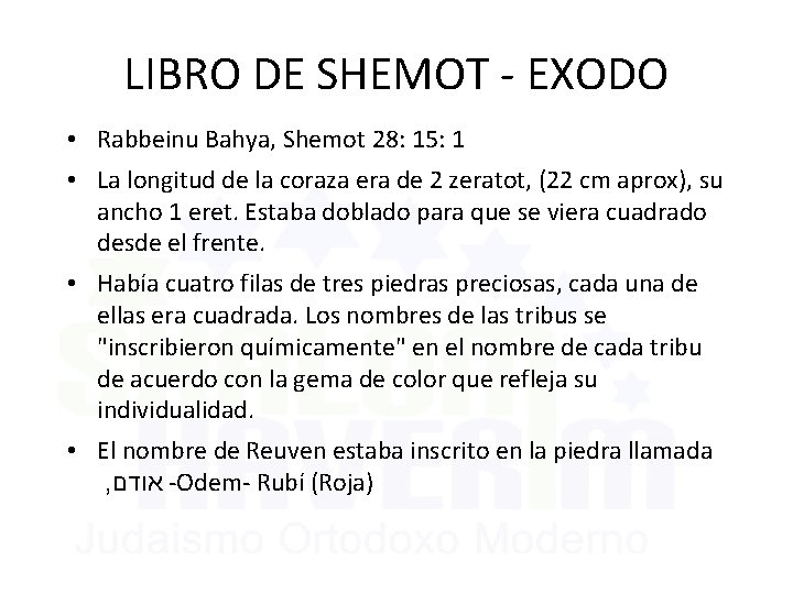 LIBRO DE SHEMOT - EXODO • Rabbeinu Bahya, Shemot 28: 15: 1 • La