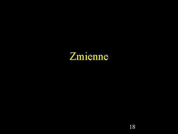 Zmienne 18 