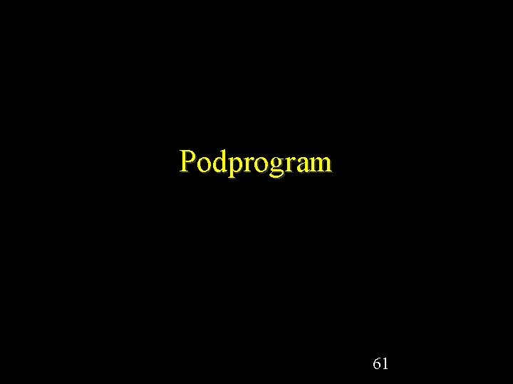 Podprogram 61 