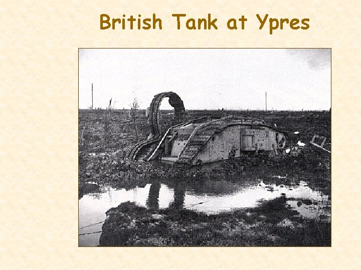 British Tank at Ypres 