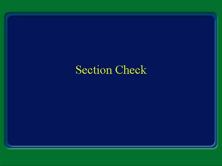 Section Check 