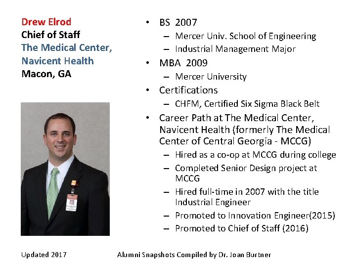 Drew Elrod Chief of Staff The Medical Center, Navicent Health Macon, GA • BS