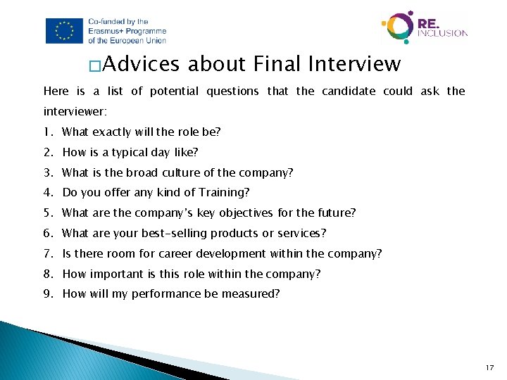 �Advices about Final Interview Here is a list of potential questions that the candidate