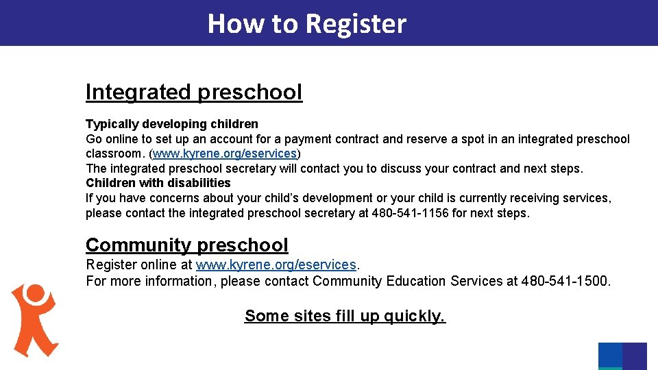 How to Register Integrated preschool Typically developing children Go online to set up an