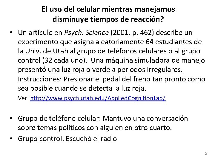El uso del celular mientras manejamos disminuye tiempos de reacción? • Un artículo en