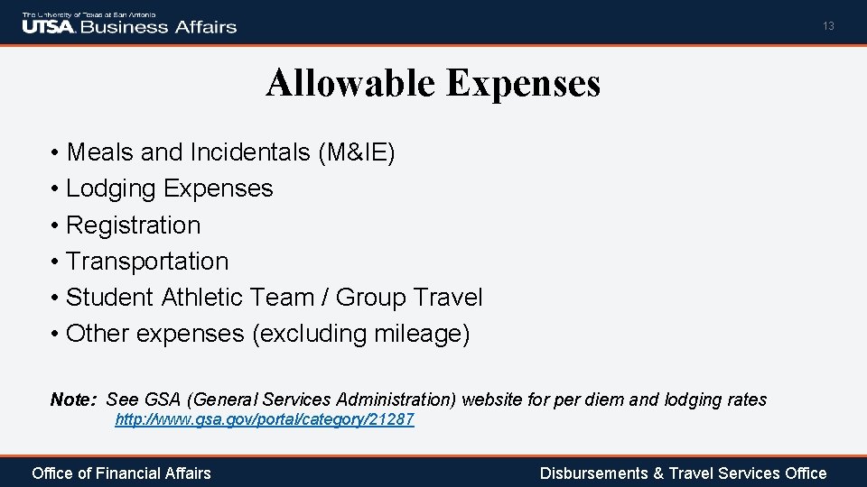 13 Allowable Expenses • Meals and Incidentals (M&IE) • Lodging Expenses • Registration •