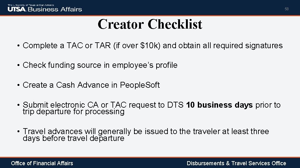 58 Creator Checklist • Complete a TAC or TAR (if over $10 k) and