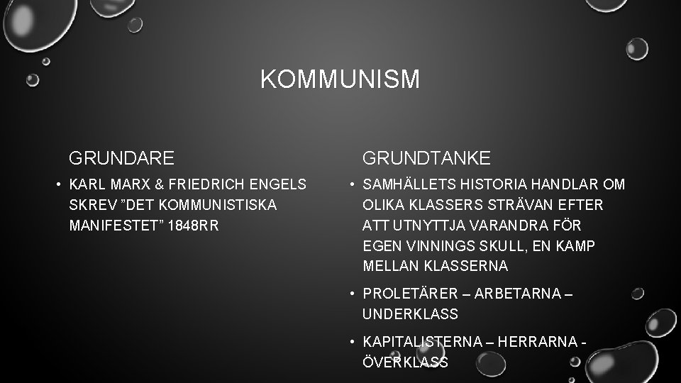 KOMMUNISM GRUNDARE • KARL MARX & FRIEDRICH ENGELS SKREV ”DET KOMMUNISTISKA MANIFESTET” 1848 RR