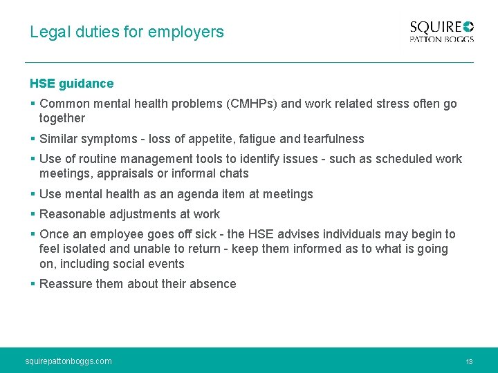 Legal duties for employers HSE guidance § Common mental health problems (CMHPs) and work