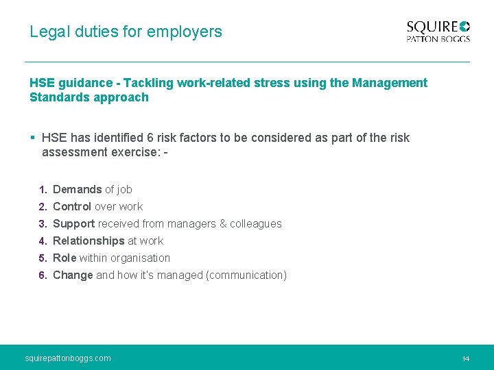 Legal duties for employers HSE guidance - Tackling work-related stress using the Management Standards