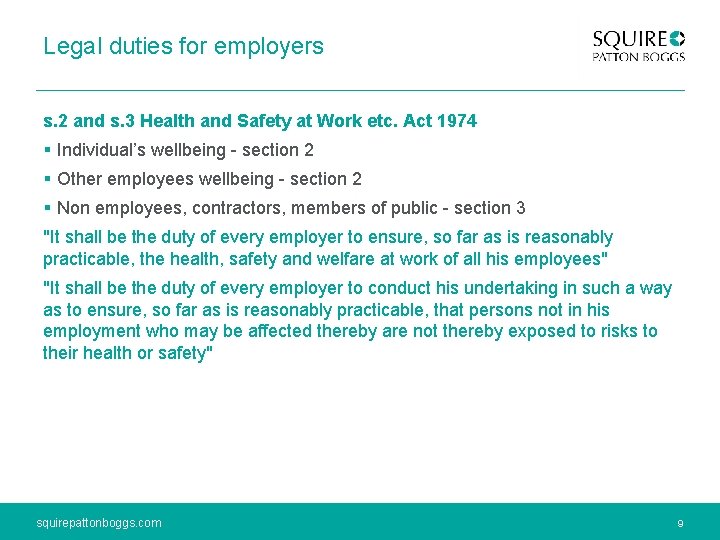 Legal duties for employers s. 2 and s. 3 Health and Safety at Work