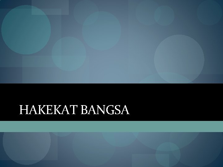 HAKEKAT BANGSA 