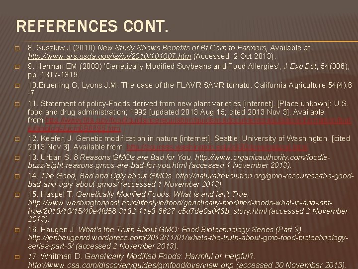 REFERENCES CONT. � � � � � 8. Suszkiw J (2010) New Study Shows