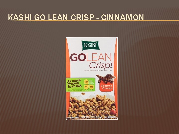 KASHI GO LEAN CRISP - CINNAMON 