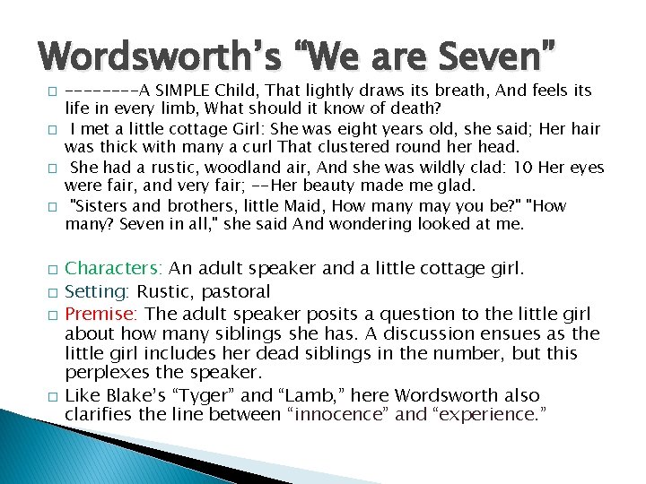 Wordsworth’s “We are Seven” � � � � ----A SIMPLE Child, That lightly draws