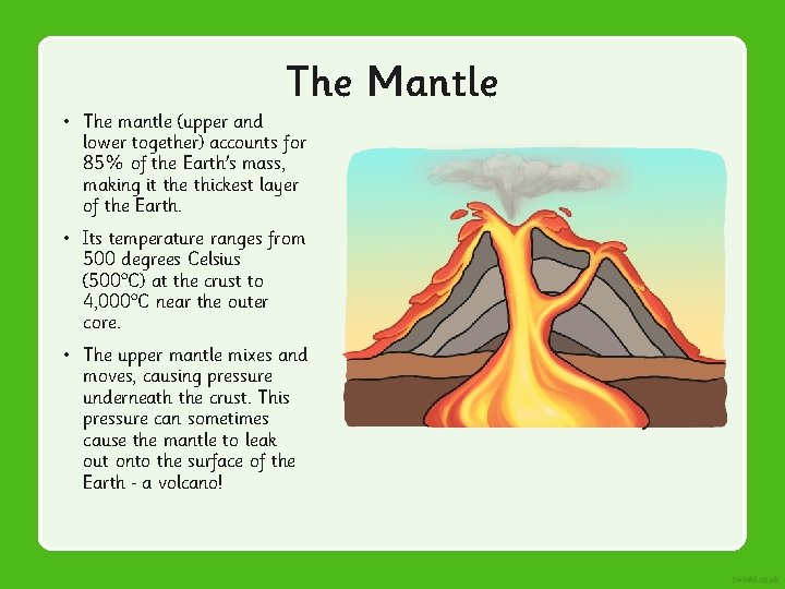 The Mantle • The mantle (upper and lower together) accounts for 85% of the
