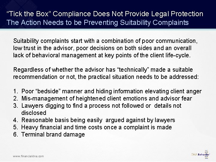 “Tick the Box” Compliance Does Not Provide Legal Protection The Action Needs to be