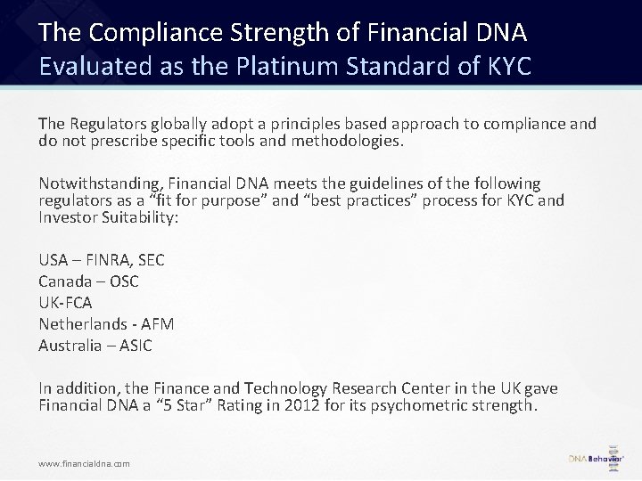 The Compliance Strength of Financial DNA Evaluated as the Platinum Standard of KYC The