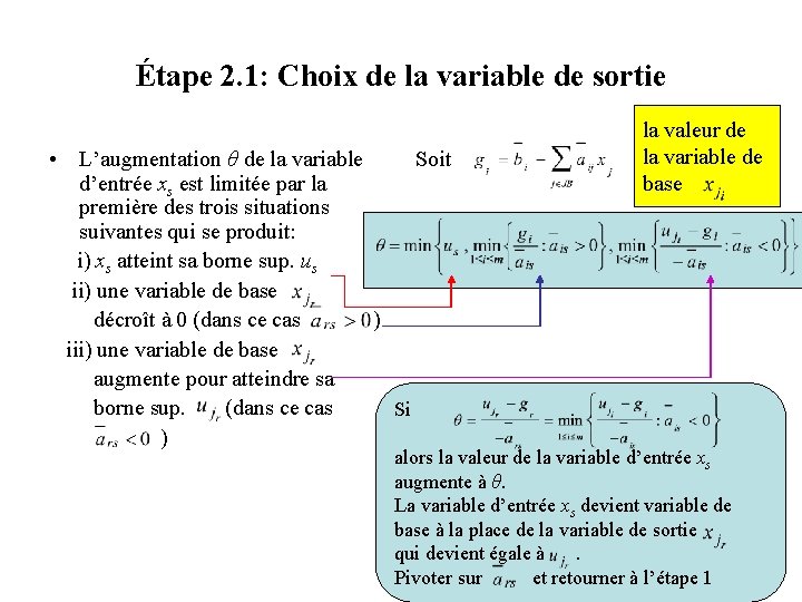 Étape 2. 1: Choix de la variable de sortie Soit • L’augmentation θ de