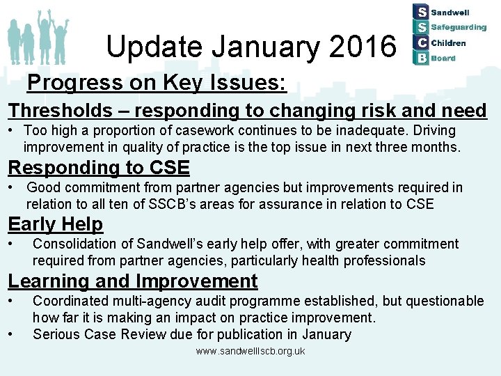 Update January 2016 Progress on Key Issues: Thresholds – responding to changing risk and