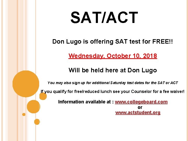 SAT/ACT Don Lugo is offering SAT test for FREE!! Wednesday, October 10, 2018 Will