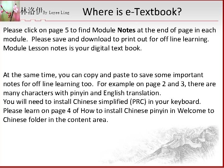 Where is e-Textbook? Please click on page 5 to find Module Notes at the