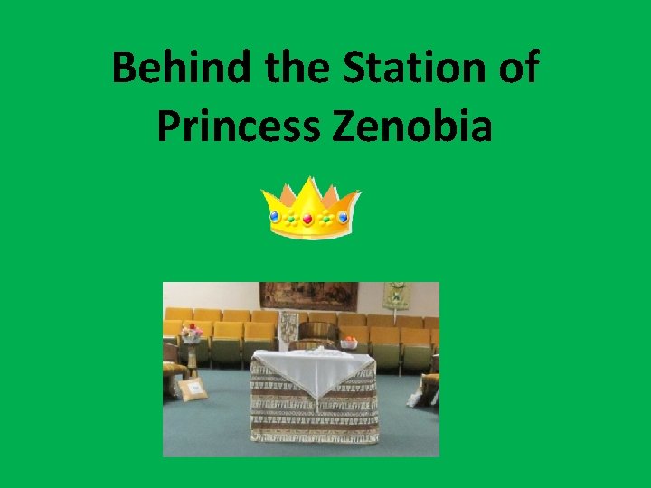Behind the Station of Princess Zenobia 