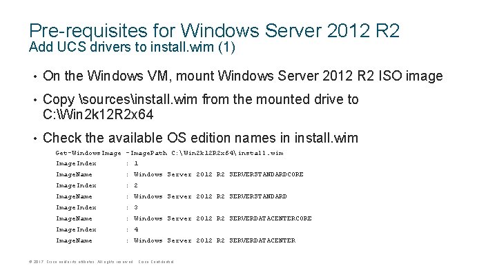 Pre-requisites for Windows Server 2012 R 2 Add UCS drivers to install. wim (1)
