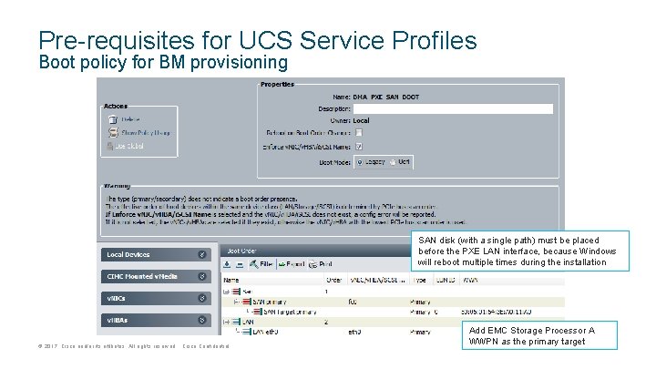 Pre-requisites for UCS Service Profiles Boot policy for BM provisioning SAN disk (with a