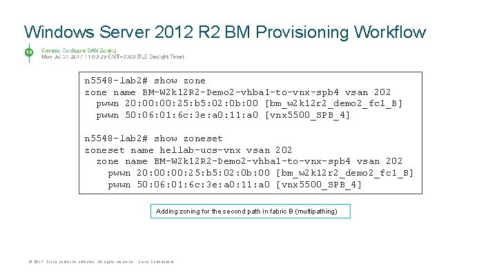Windows Server 2012 R 2 BM Provisioning Workflow n 5548 -lab 2# show zone