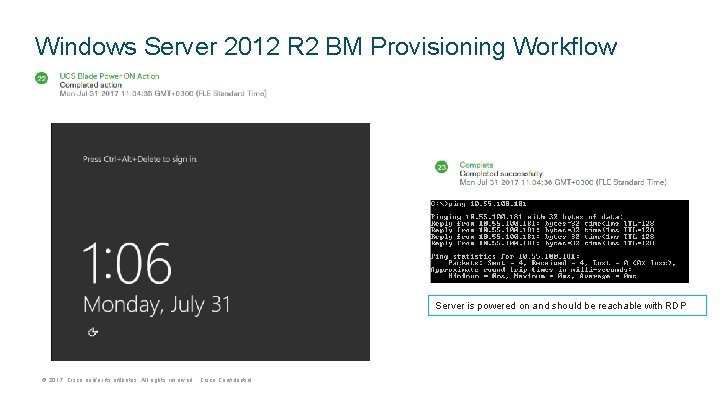 Windows Server 2012 R 2 BM Provisioning Workflow Server is powered on and should
