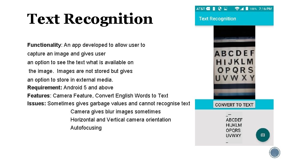 Text Recognition Functionality: An app developed to allow user to capture an image and
