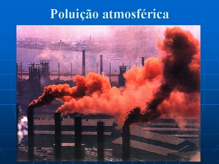 Poluição atmosférica 