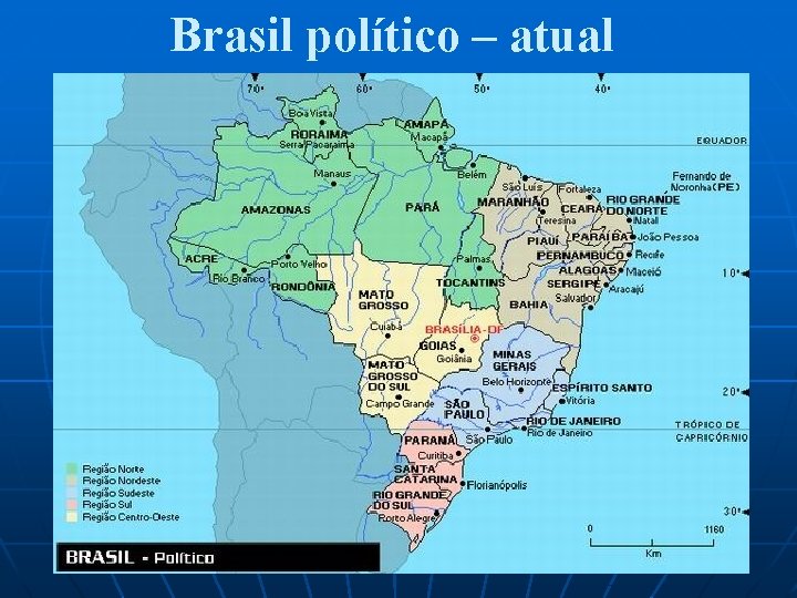 Brasil político – atual 