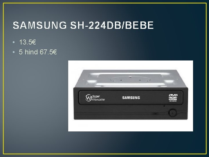 SAMSUNG SH-224 DB/BEBE • 13. 5€ • 5 hind 67. 5€ 