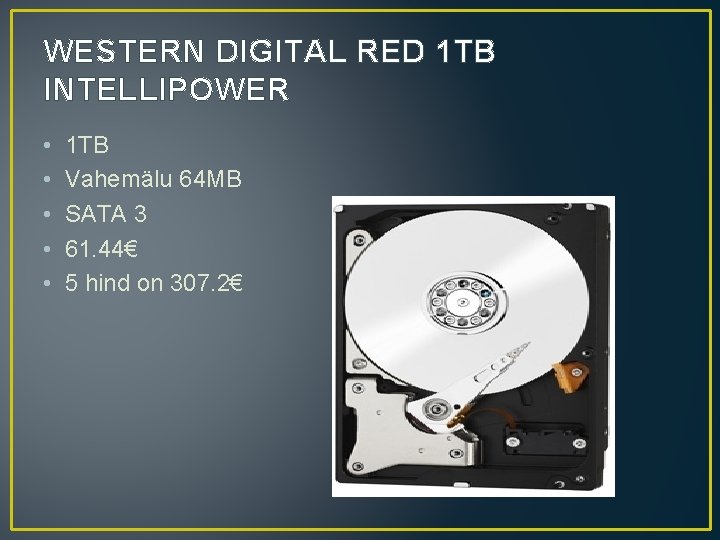 WESTERN DIGITAL RED 1 TB INTELLIPOWER • • • 1 TB Vahemälu 64 MB