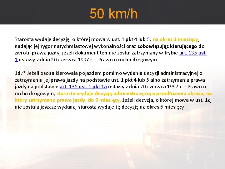 50 km/h Starosta wydaje decyzję, o której mowa w ust. 1 pkt 4 lub