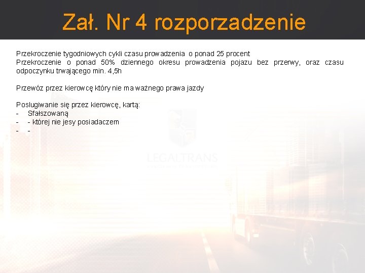 Zał. Nr 4 rozporzadzenie Przekroczenie tygodniowych cykli czasu prowadzenia o ponad 25 procent Przekroczenie