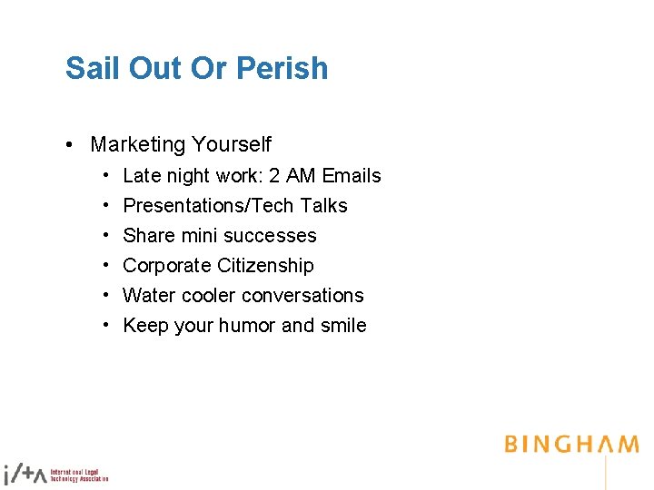 Sail Out Or Perish • Marketing Yourself • • • Late night work: 2