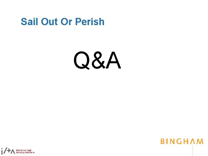 Sail Out Or Perish Q&A 