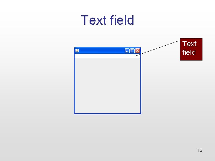 Text field 15 