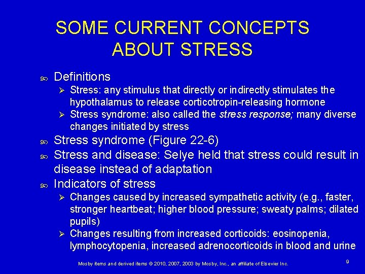 SOME CURRENT CONCEPTS ABOUT STRESS Definitions Stress: any stimulus that directly or indirectly stimulates