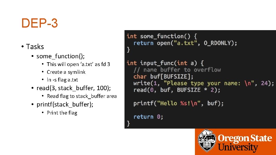 DEP-3 • Tasks • some_function(); • This will open ‘a. txt’ as fd 3