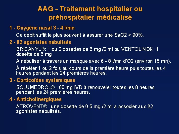 AAG - Traitement hospitalier ou préhospitalier médicalisé 1 - Oxygène nasal 3 - 4