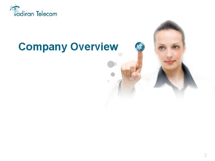In Focus 2011 Company Overview 2 