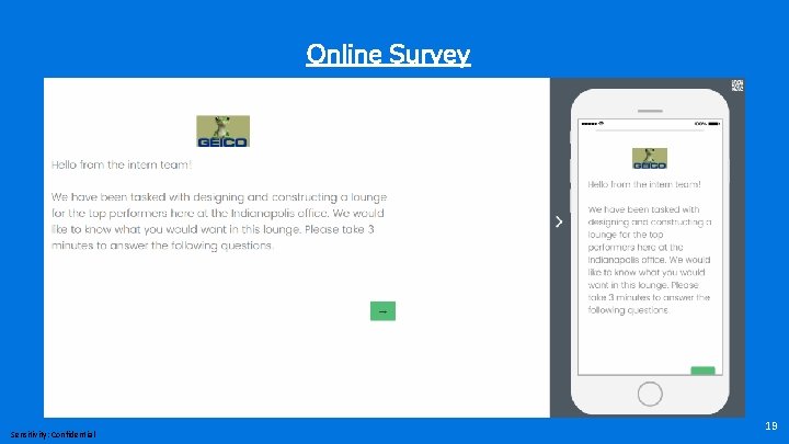 Online Survey Sensitivity: Confidential 19 