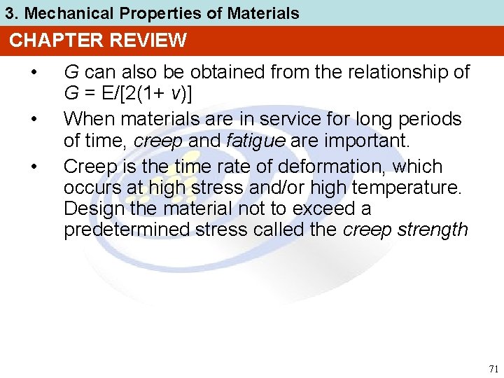 3. Mechanical Properties of Materials CHAPTER REVIEW • • • G can also be