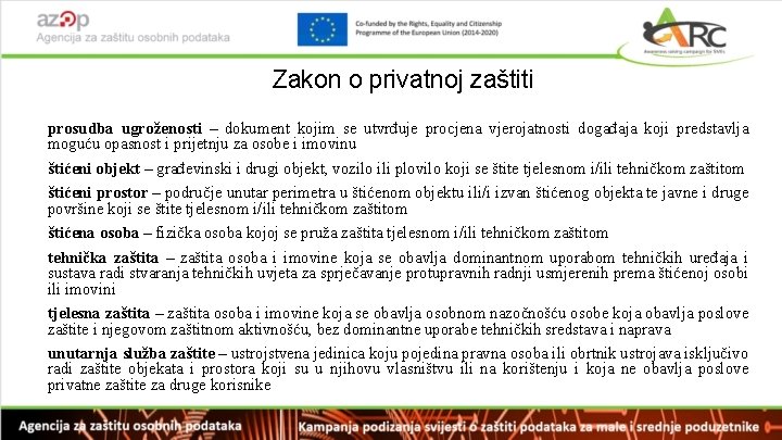 Zakon o privatnoj zaštiti prosudba ugroženosti – dokument kojim se utvrđuje procjena vjerojatnosti događaja