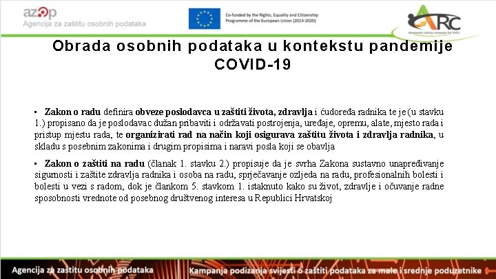 Obrada osobnih podataka u kontekstu pandemije COVID-19 • Zakon o radu definira obveze poslodavca